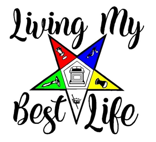 OES Eastern Star Order of Eastern Star Living My Best Life T-shirt